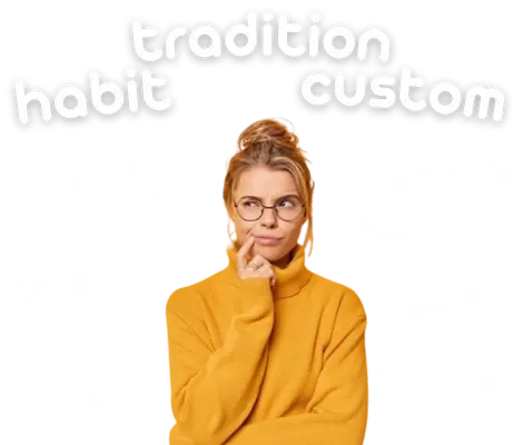 В чём разница между Habit, Tradition, Custom