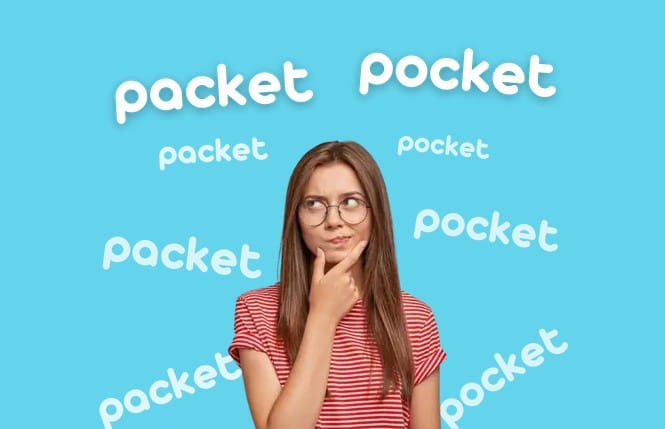 Чем отличается Packet и Pocket — Объясняем за 15 Секунд!